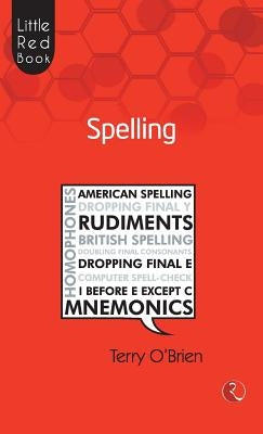 Little Red Book of Spelling by O'Brien, Terry