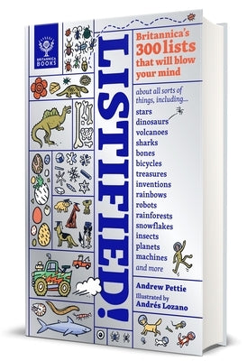 Listified!: Britannica's 300 Lists That Will Blow Your Mind by Pettie, Andrew