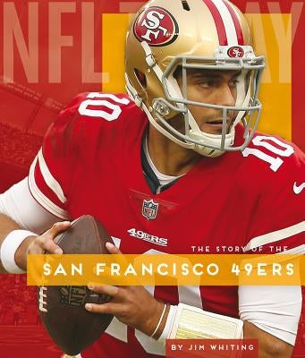 San Francisco 49ers by Whiting, Jim