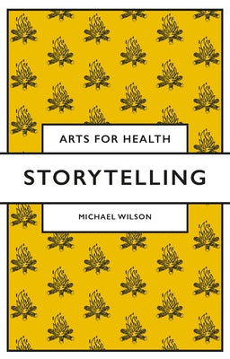 Storytelling by Wilson, Michael