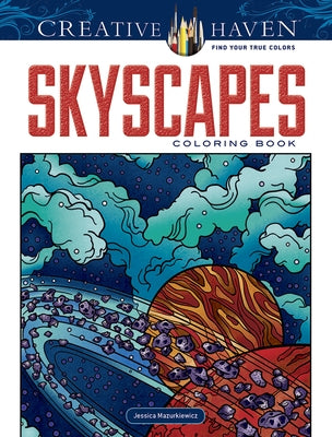 Creative Haven Skyscapes Coloring Book by Mazurkiewicz, Jessica