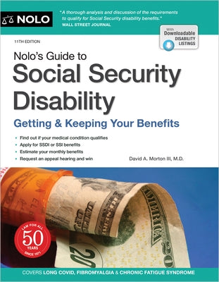 Nolo's Guide to Social Security Disability: Getting & Keeping Your Benefits by Morton III, David A.