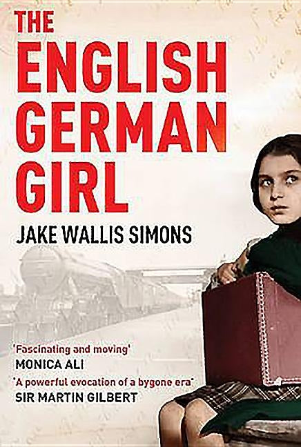 The English German Girl by Simons, Jake Wallis