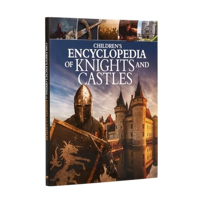 Children's Encyclopedia of Knights and Castles by Sheehan, Sean