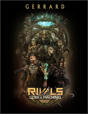 Rivals: Gods & Machines by Gerrard, Paul