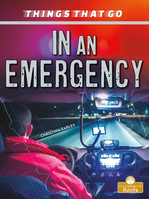 In an Emergency by Earley, Christina