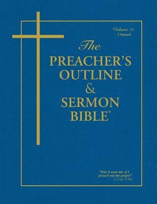 Preacher's Outline & Sermon Bible-KJV-2 Samuel by Worldwide, Leadership Ministries