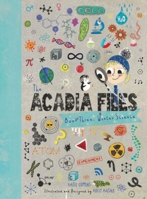 The Acadia Files: Winter Science by Coppens, Katie