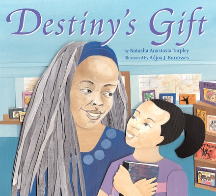Destiny's Gift by Tarpley, Natasha Anastasia