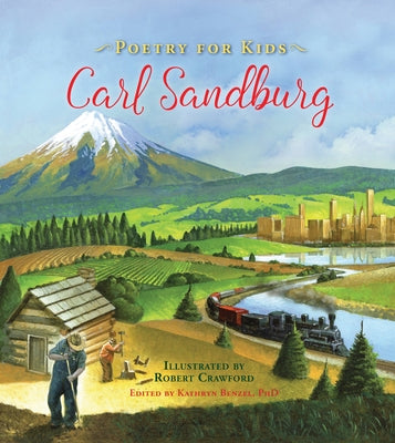 Poetry for Kids: Carl Sandburg by Sandburg, Carl