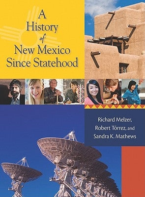 A History of New Mexico Since Statehood, Teacher Guide Book by Melzer, Richard