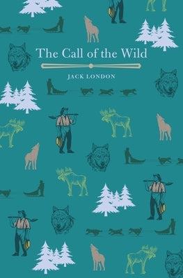 The Call of the Wild by London, Jack