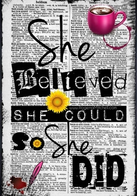 She Believed She Could So She Did by Mitchell-Jones, Rogena