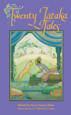 Twenty Jataka Tales by Khan, Noor Inayat