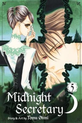 Midnight Secretary, Vol. 5, 5 by Ohmi, Tomu