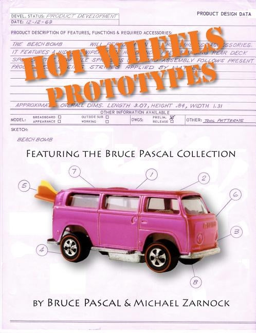 Hot Wheels Prototypes by Pascal, Bruce