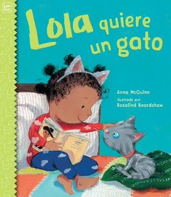 Lola Quiere Un Gato by McQuinn, Anna