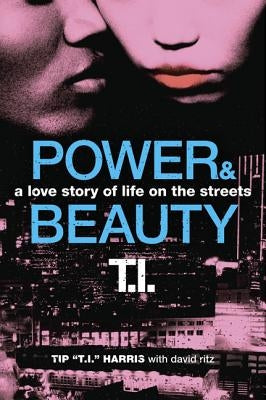 Power & Beauty by Harris, Tip 'T I. '.