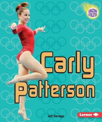 Carly Patterson by Savage, Jeff