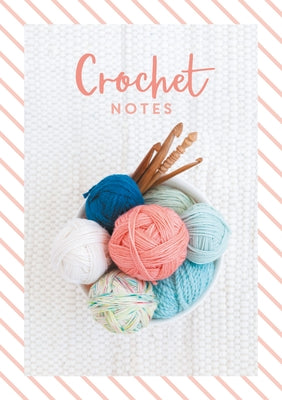 Crochet Notes by Charles David &.