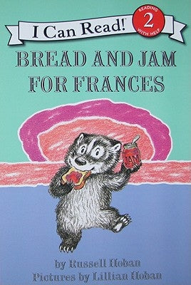 Bread and Jam for Frances by Hoban, Russell