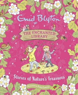 Stories of Nature's Treasures by Blyton, Enid