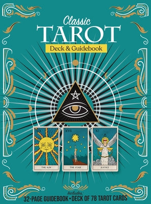 Classic Tarot Deck and Guidebook Kit: Includes: 32-Page Guidebook, Deck of 78 Tarot Cards by Editors of Chartwell Books