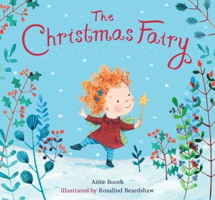 The Christmas Fairy by Booth, Anne
