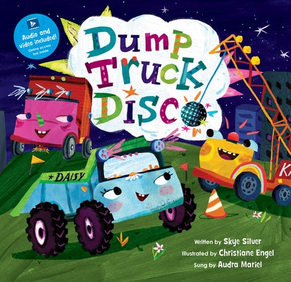 Dump Truck Disco by Silver, Skye