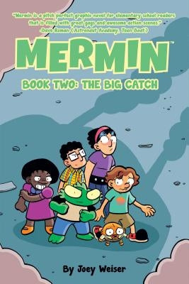 Mermin Vol. 2, 2: The Big Catch by Weiser, Joey