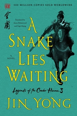 A Snake Lies Waiting: The Definitive Edition by Yong, Jin