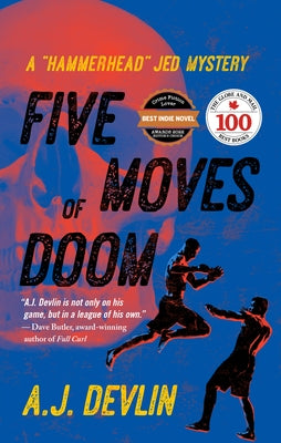 Five Moves of Doom by Devlin, A. J.