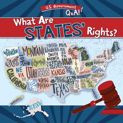 What Are States' Rights? by Schaefer, Ben