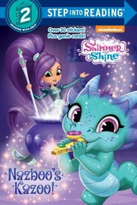 Nazboo's Kazoo! (Shimmer and Shine) by Finnegan, Delphine