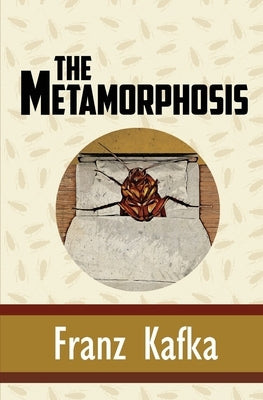 The Metamorphosis by Kafka, Franz