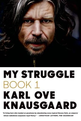 My Struggle, Book One by Knausgaard, Karl Ove