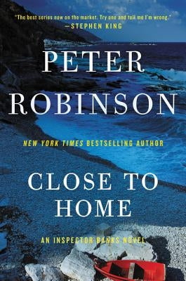 Close to Home by Robinson, Peter