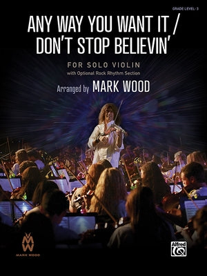 Any Way You Want It / Don't Stop Believin': Sheet by Schon, Neal