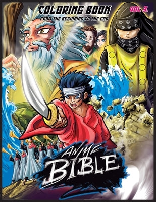 Anime Bible From The Beginning To The End Vol. 3: Coloring Book by Ortiz, Javier H.