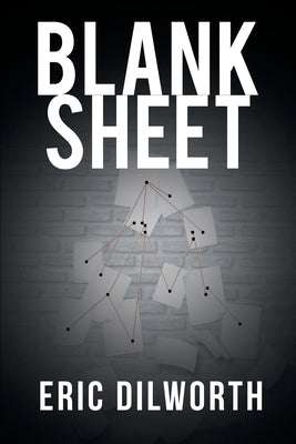 Blank Sheet by Dilworth, Eric