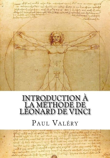 Introduction à la méthode de Léonard de Vinci by Paul Valery