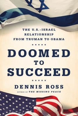 Doomed to Succeed by Ross, Dennis