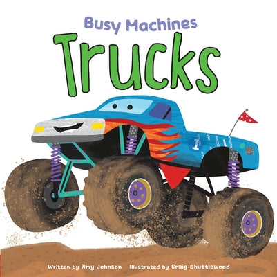 Trucks by Johnson, Amy