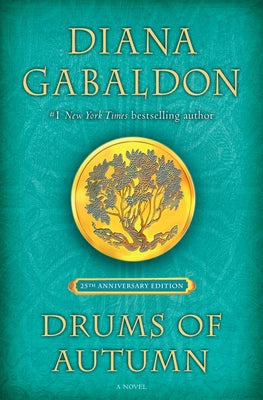 Drums of Autumn (25th Anniversary Edition) by Gabaldon, Diana
