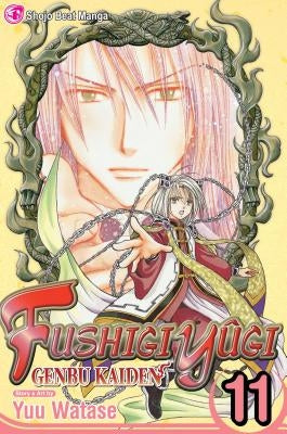 Fushigi Yûgi: Genbu Kaiden, Vol. 11 by Watase, Yuu