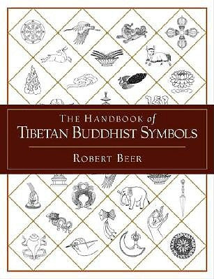 The Handbook of Tibetan Buddhist Symbols by Beer, Robert
