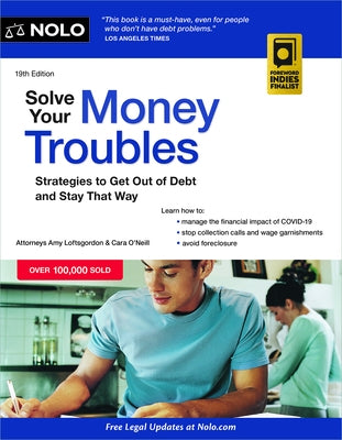 Solve Your Money Troubles: Strategies to Get Out of Debt and Stay That Way by Loftsgordon, Amy