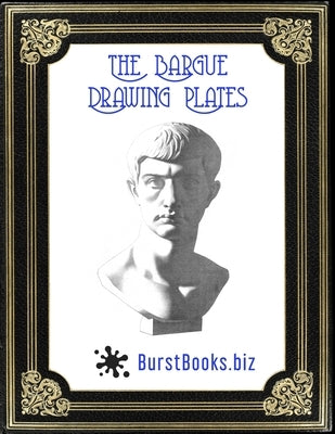 The Bargue Drawing Plates by Thomas, Gareth