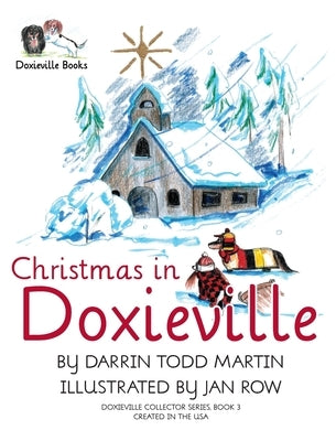 Christmas in Doxieville by Martin, Darrin Todd