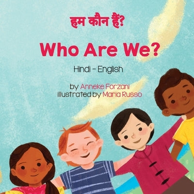 Who Are We? (Hindi-English) by Forzani, Anneke